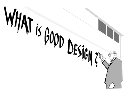 What is good design?